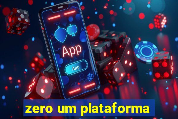 zero um plataforma